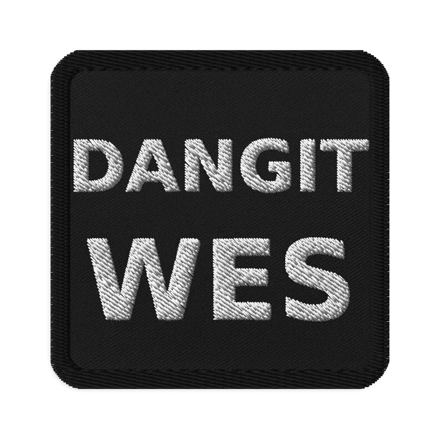 Dangit Wes Patch product image (1)