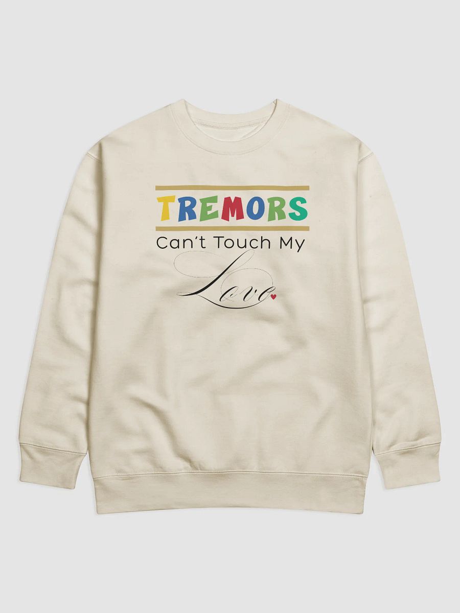 Tremors Can’t Touch My Love, Parkinson Awareness Heritage Sweatshirt product image (2)