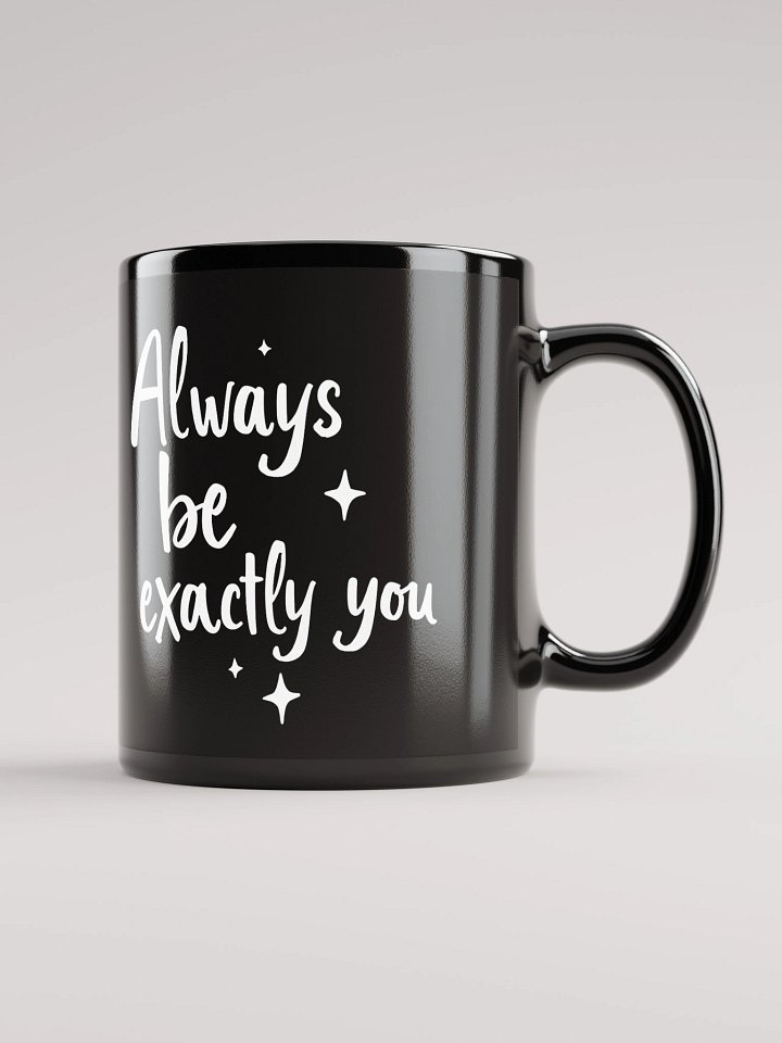 Always Be Exactly You Billie Eilish Inspired Mug – Empower Your Authenticity & Embrace Your True Self product image (1)