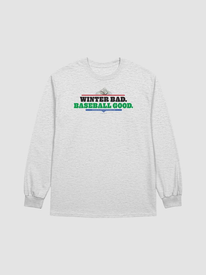 Winter Bad Baseball Good Long-Sleeve Tee product image (3)