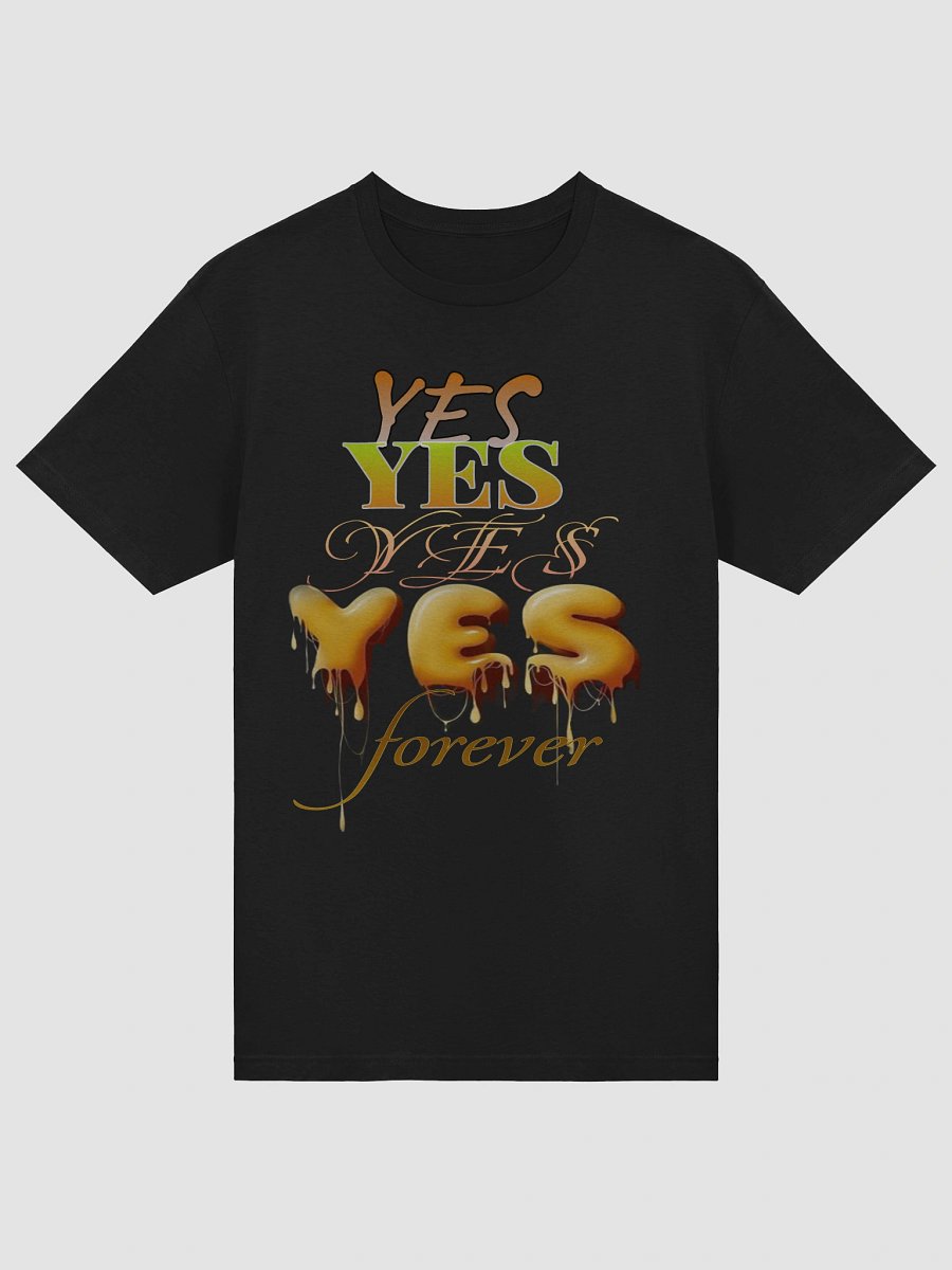Vibrant YES Forever T-Shirt product image (34)