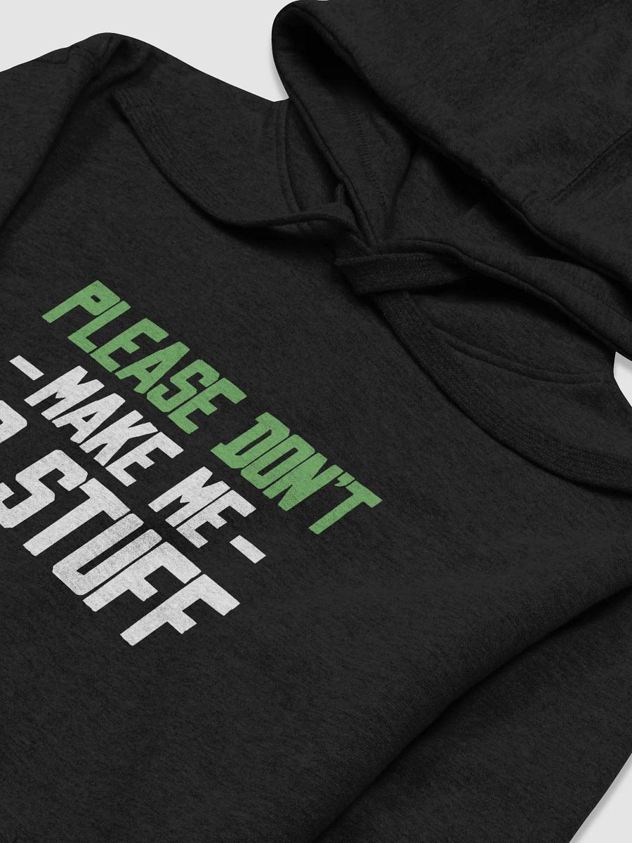 Please Don't Make me Do Stuff. product image (5)