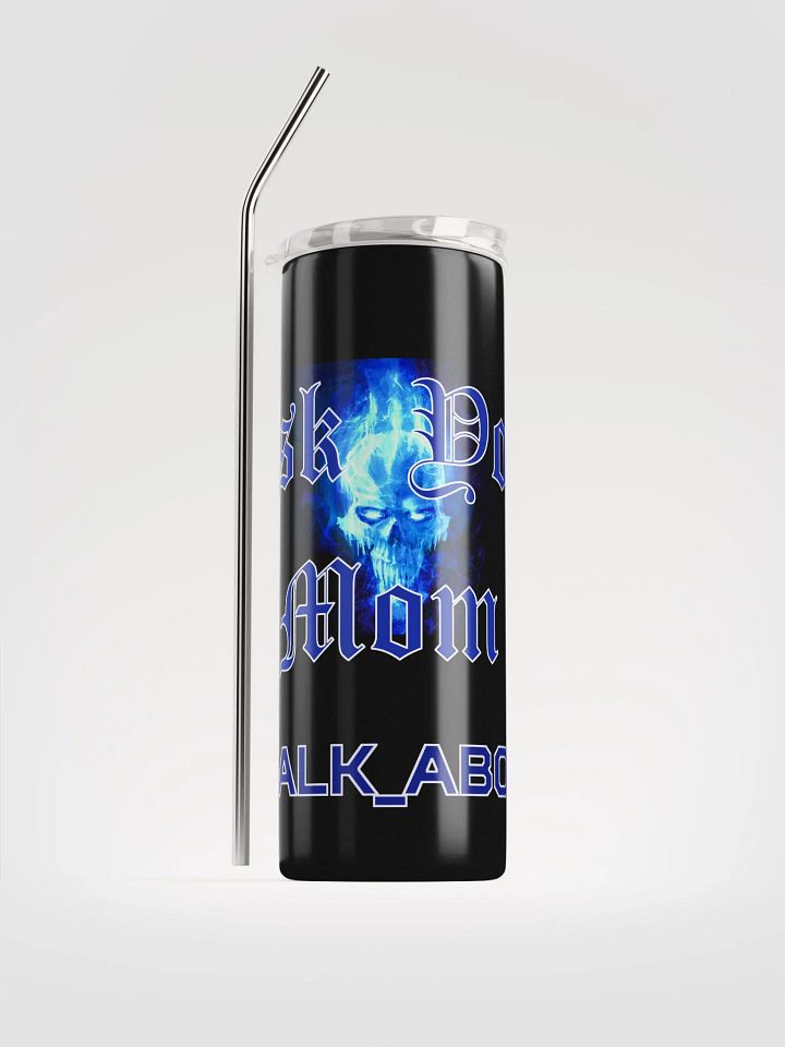 Ask Your Mom 20oz Tumbler product image (1)