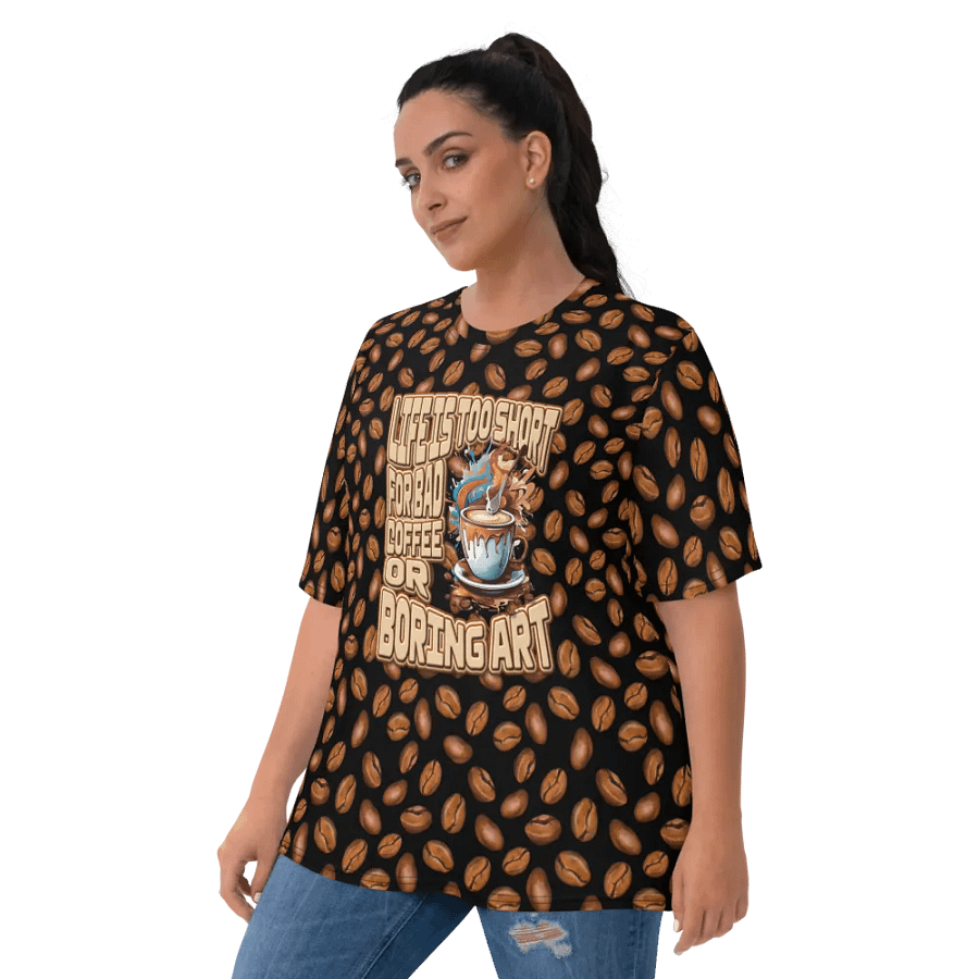 Life is too Short for Bad Coffee All Over Print T-shirt product image (10)