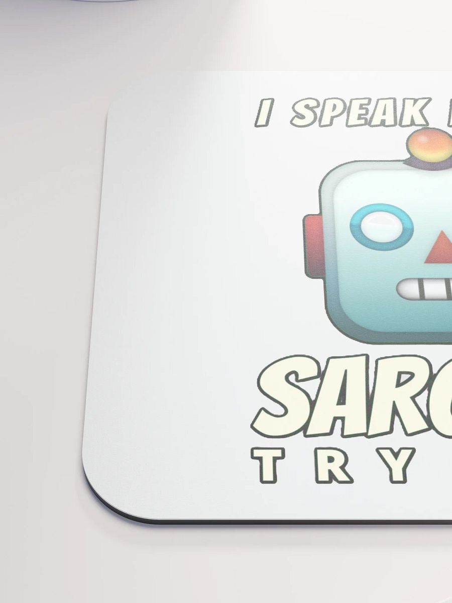 I SPEAK FLUENT SARCASM, TRY ME! product image (6)