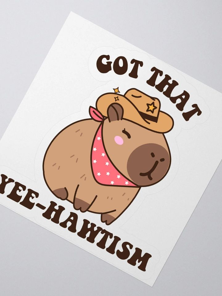 Got That Yee-Hawtism Sticker product image (2)