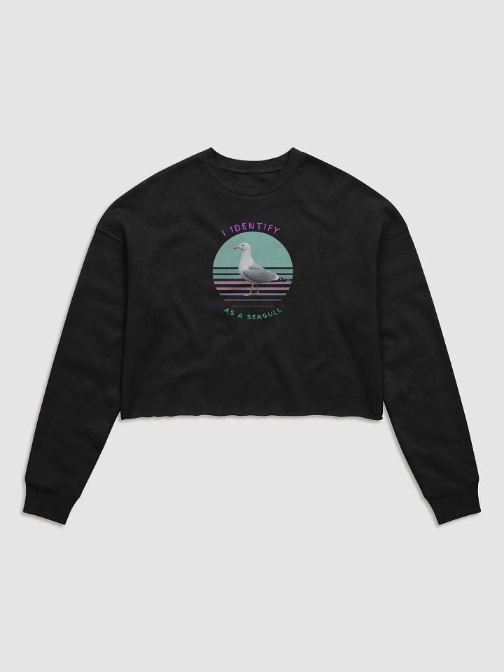 I Identify as a Seagull Cropped Sweatshirt product image (2)