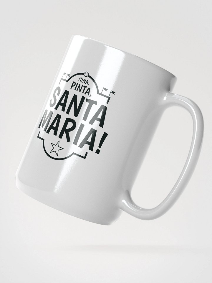 Nina Pinta Santa Maria! Mug product image (2)