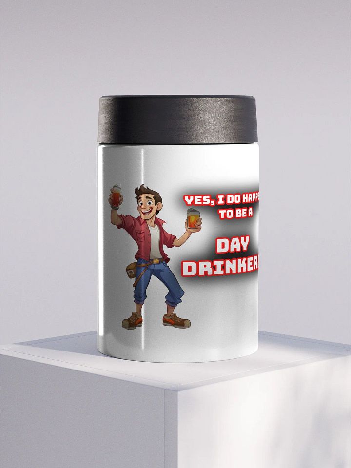Day Drinker Stainless Steel Funny Koozie product image (1)
