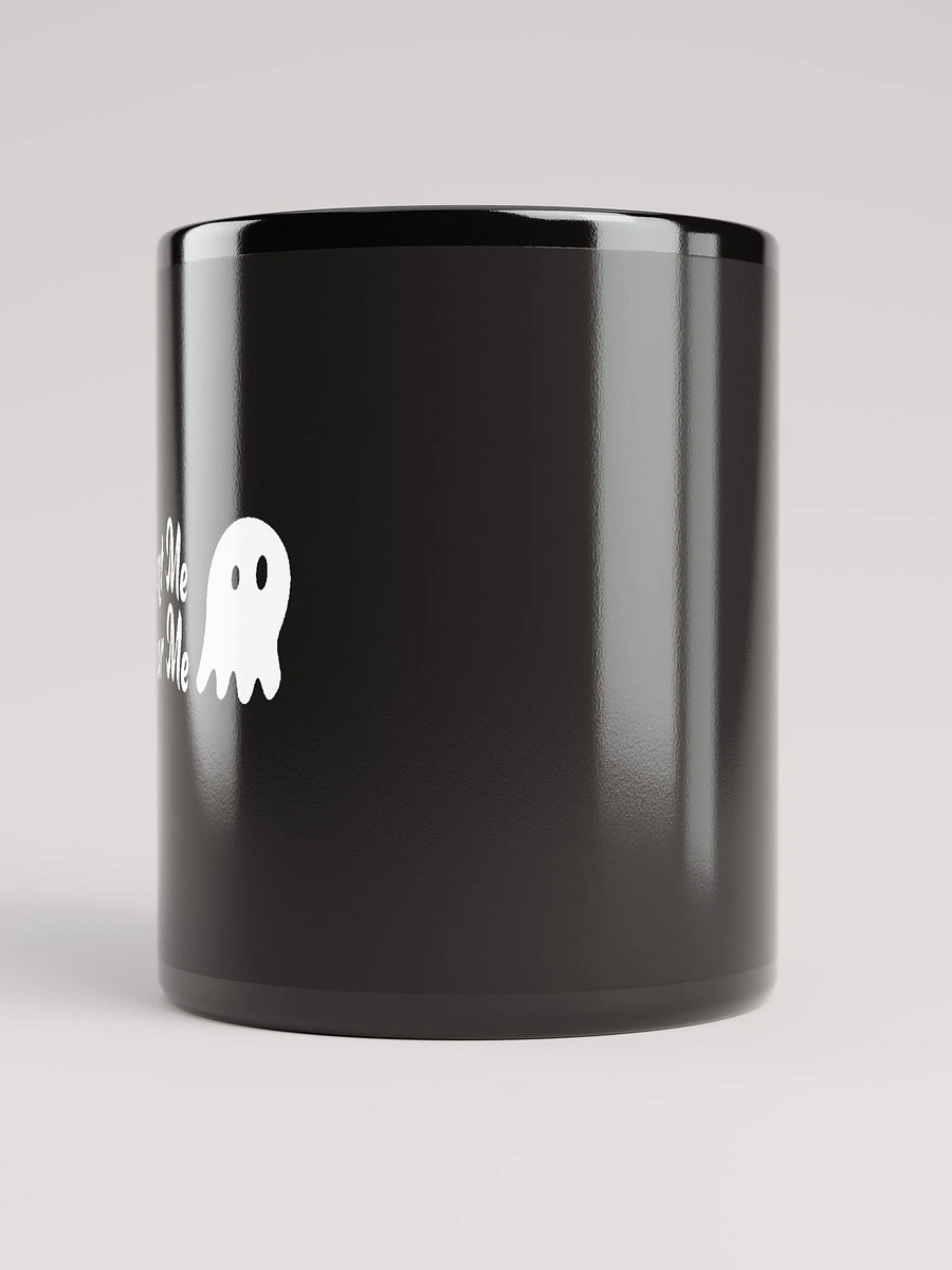 Ghosts Want Me Mug product image (5)
