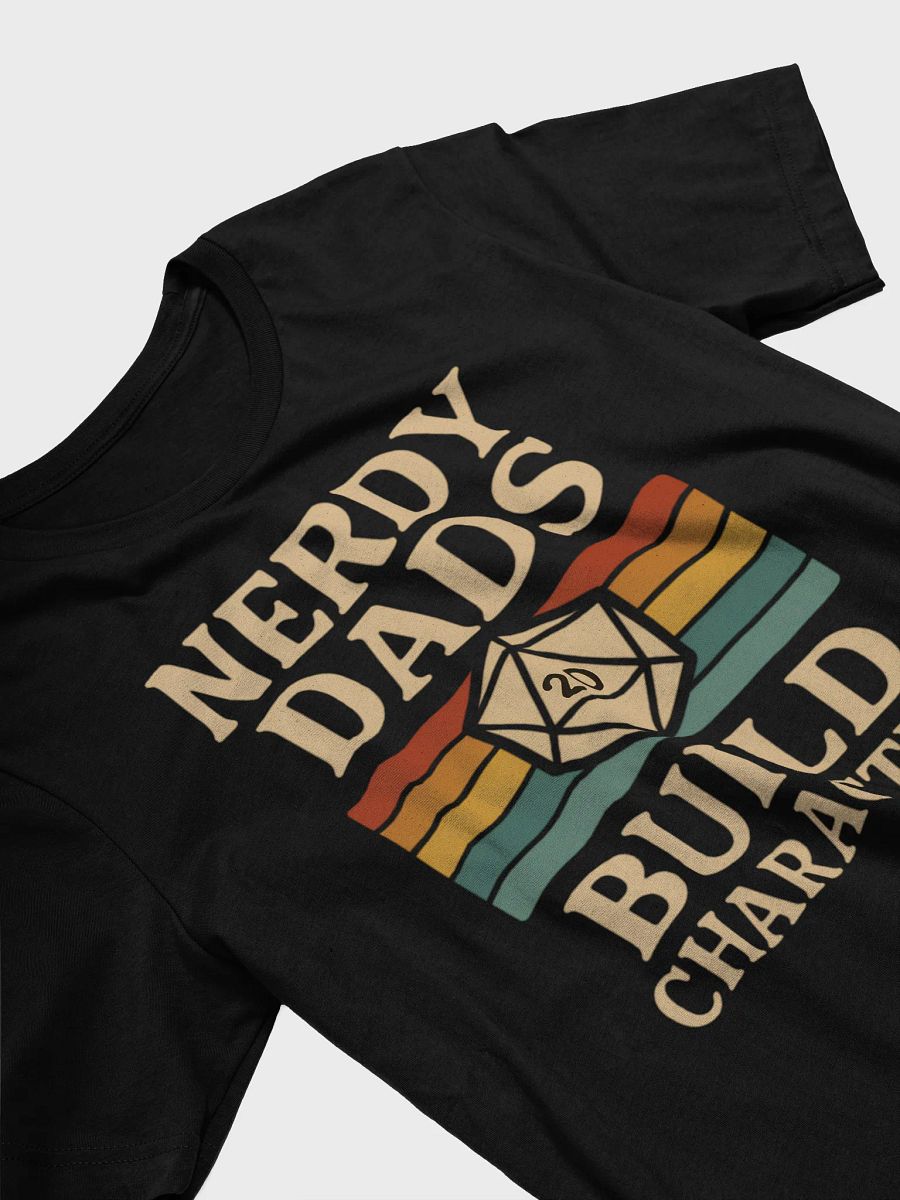 Nerdy Dads Build Character T-Shirt - Father's Day Gift product image (12)