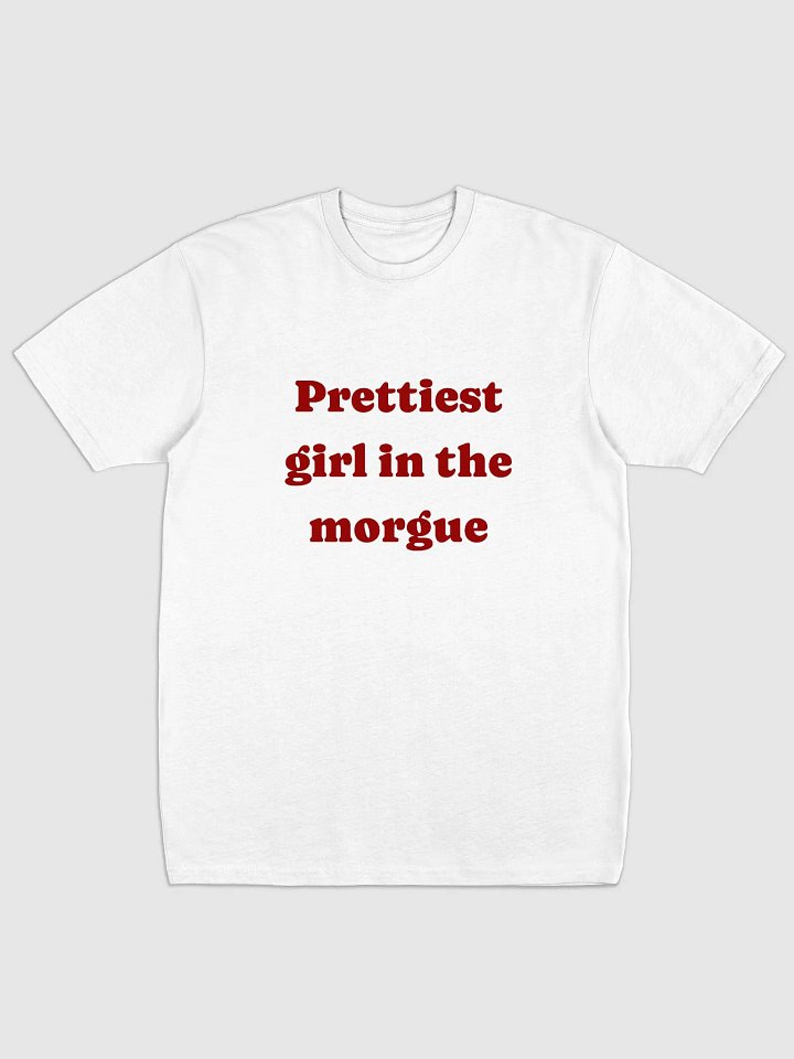 PRETTIEST GIRL IN THE MORGUE TEE product image (1)