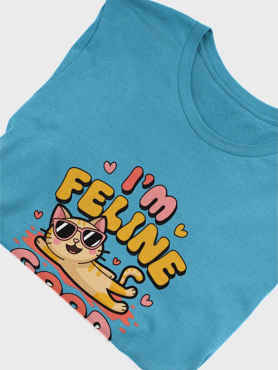 I'm Feline Good Funny Cat T-Shirt product image (3)