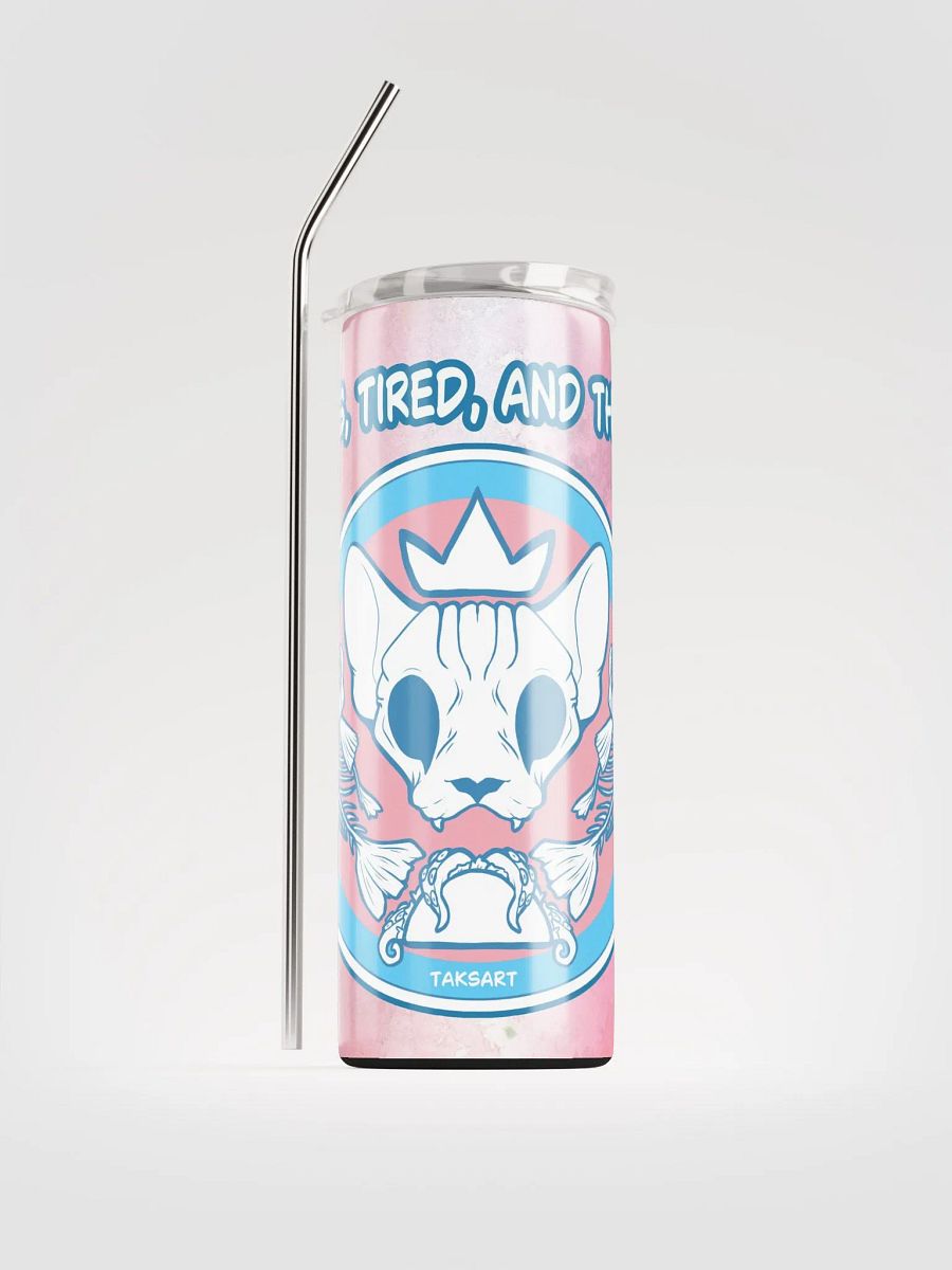 Trans, Tired, and Thirsty product image (1)