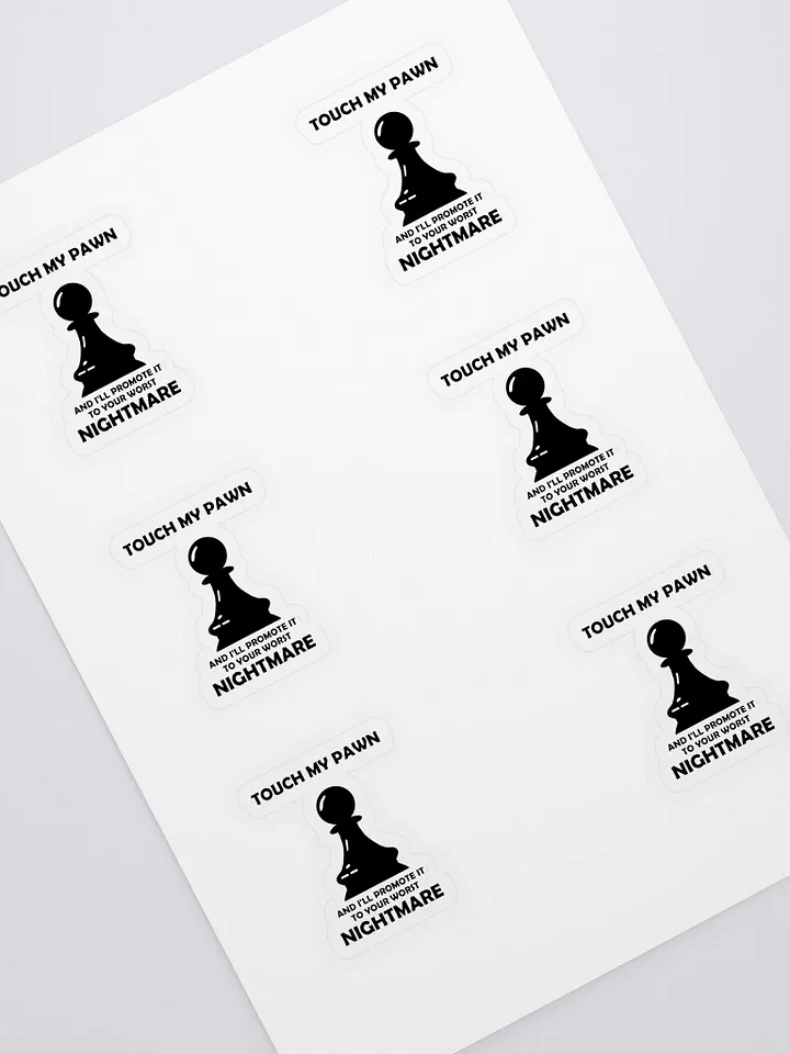 Touch my pawn 6 stickers product image (1)