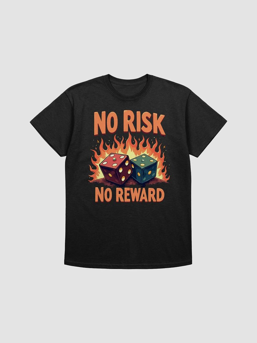 No Risk No Reward Dice T-Shirt product image (1)