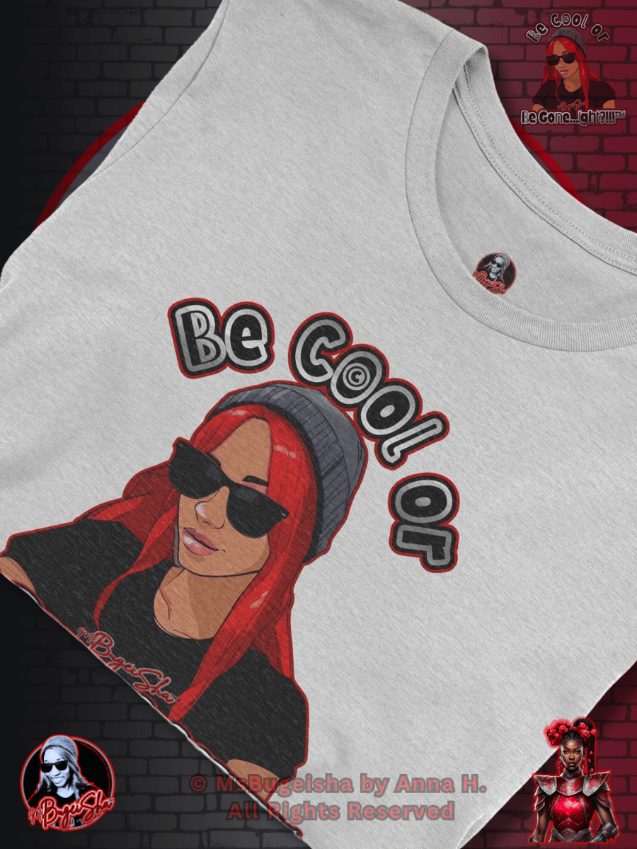 T-Shirt - MsBugeisha™ 