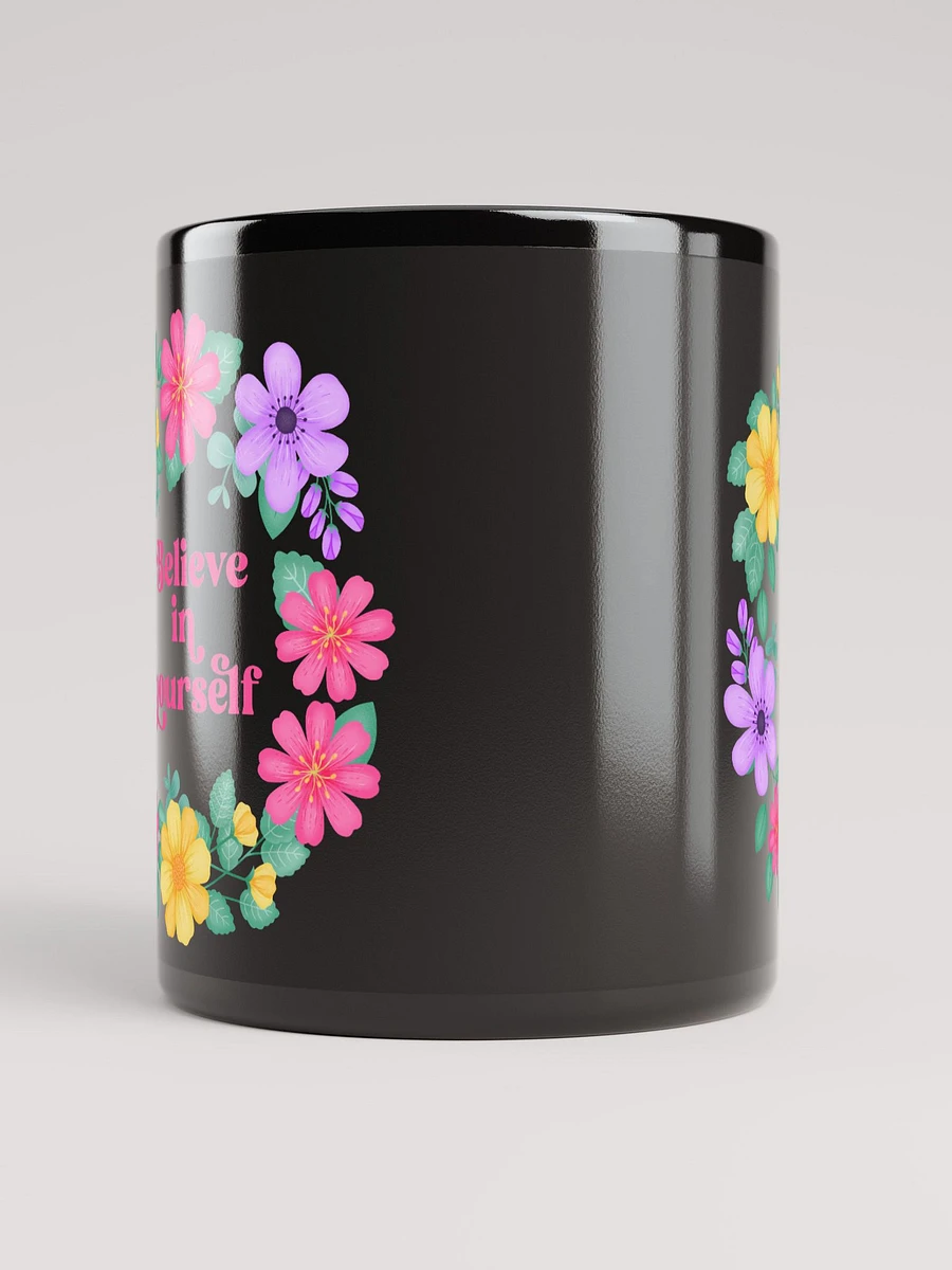 Believe in yourself - Black Mug product image (5)