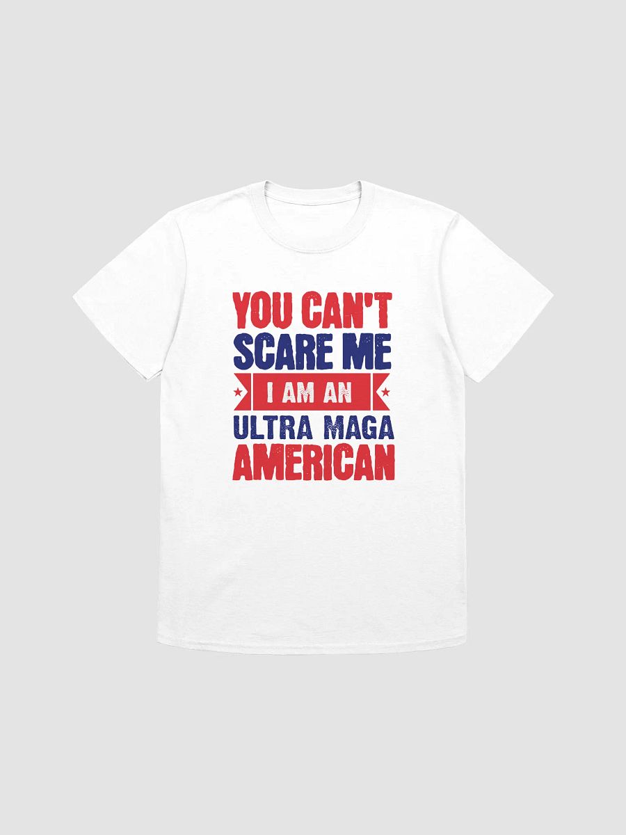 You Can't Scare Me Unisex T-Shirt product image (6)