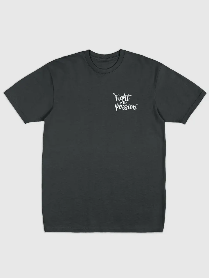 Fight For Passion is dead - Black T-Shirt product image (1)