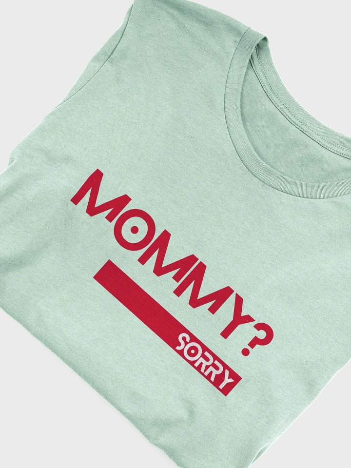 Mommy? Tee product image (2)