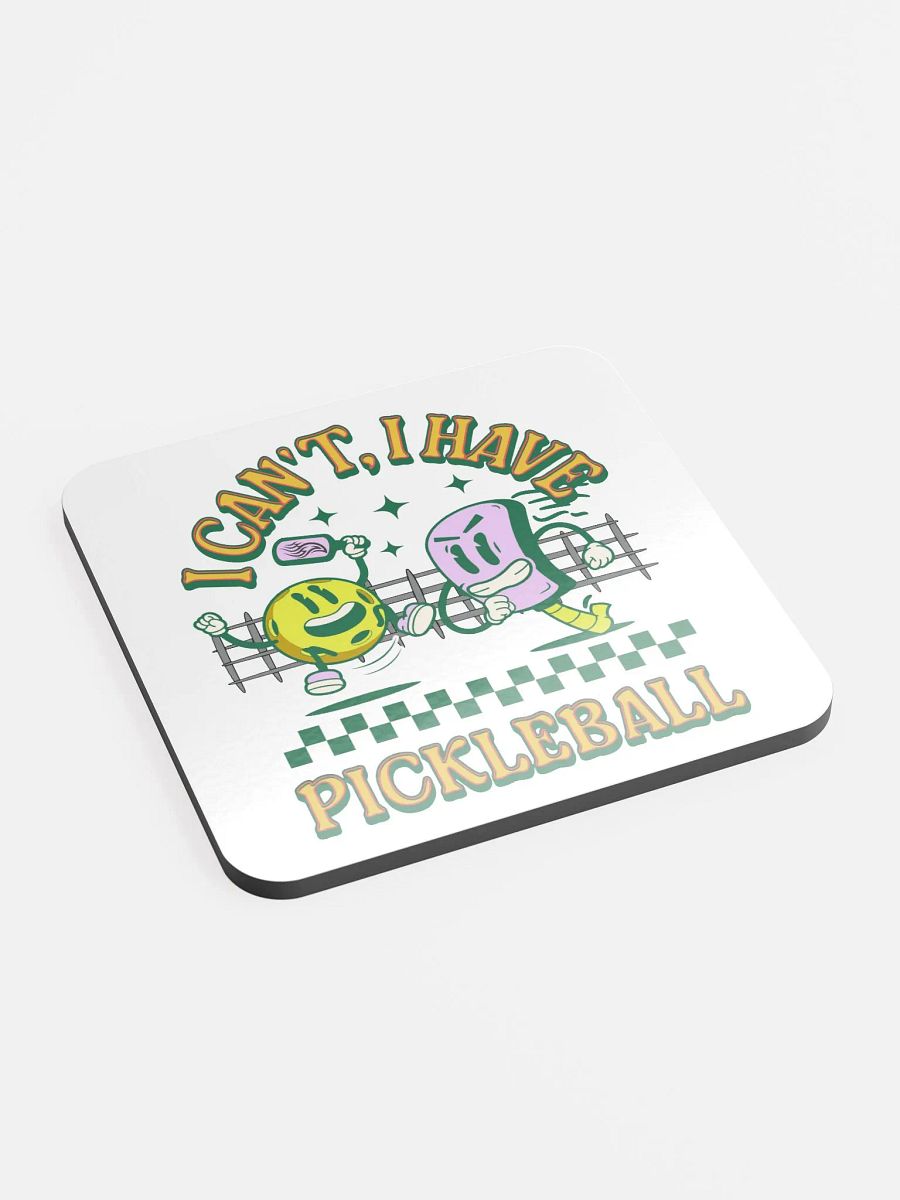 I Cant I Have Pickleball Paddle and Ball Cork Coaster Set product image (3)
