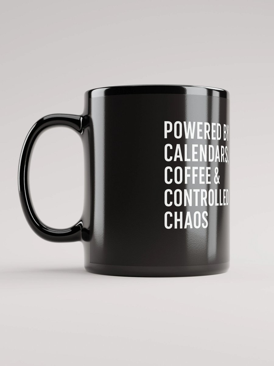 Powered by Calendars, Coffee & Controlled Chaos Project Manager Energy by The Research Social product image (6)