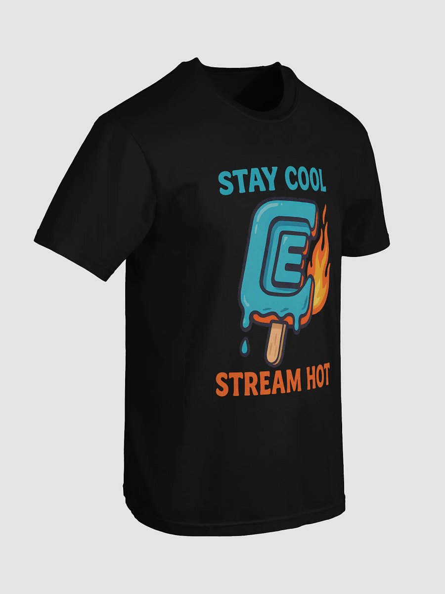 Stay Cool, Stream Hot T-Shirt product image (7)