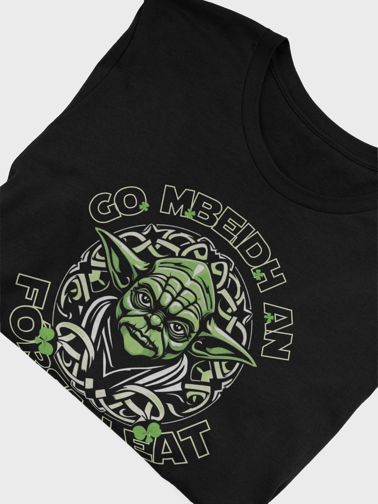 May The Force Be With You | Supersoft T-Shirt in Irish / Gaeilge product image (2)