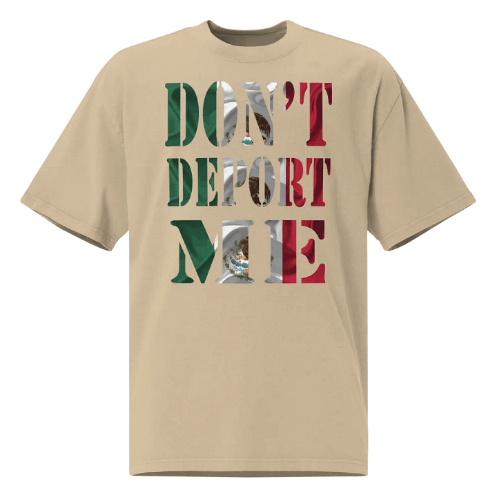 Don't Deport Me I'm American Funny Mexican T-Shirt product image (13)