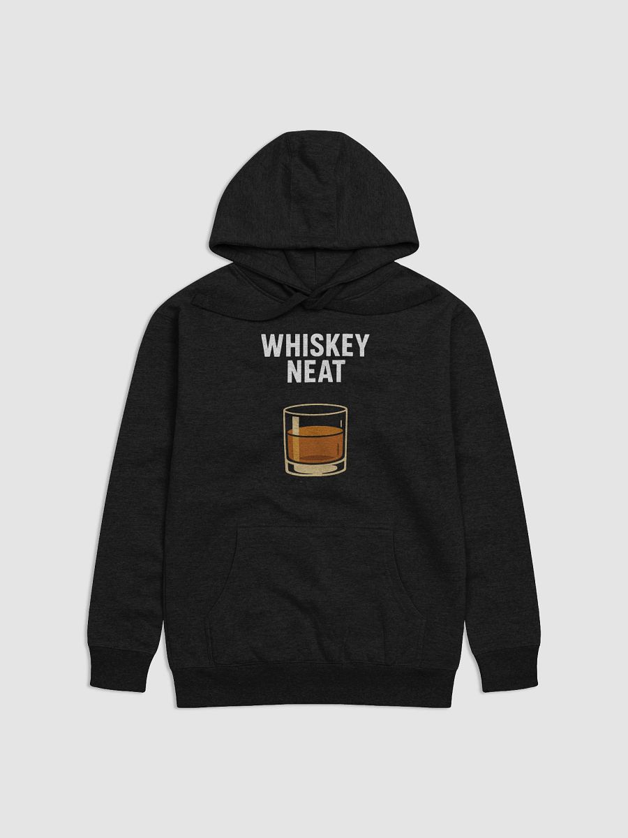 Whiskey Neat No ICE Hoodie product image (1)