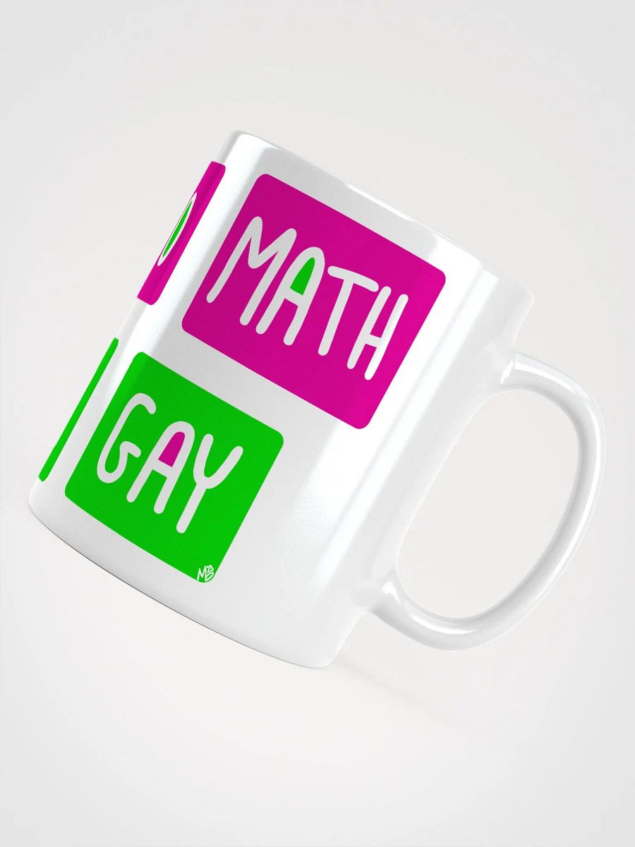 I can't do math I'm gay - mug product image (4)