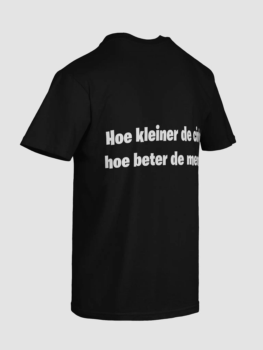 Just4FunRoy: Hoe kleiner de cirkel hoe beter de mensen 🔫 T-Shirt product image (60)