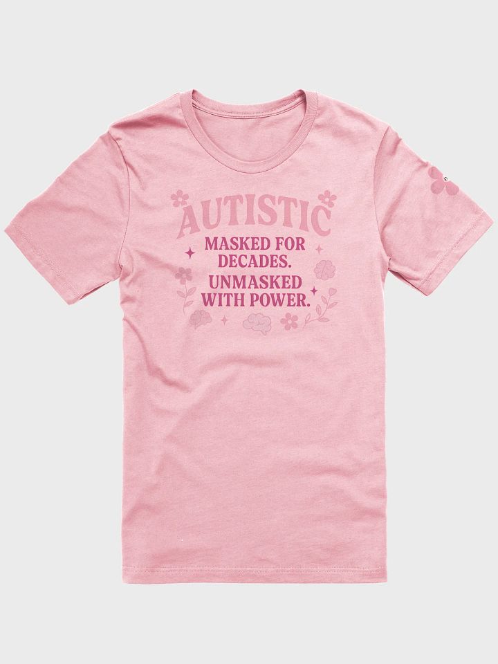 Autistic Masked for Decades Unmasked T-shirt product image (6)