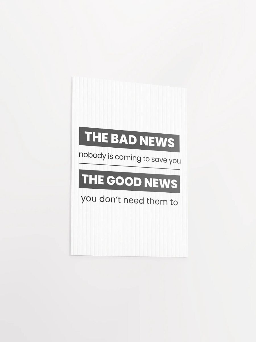 The Good and Bad News Motivational Print product image (5)