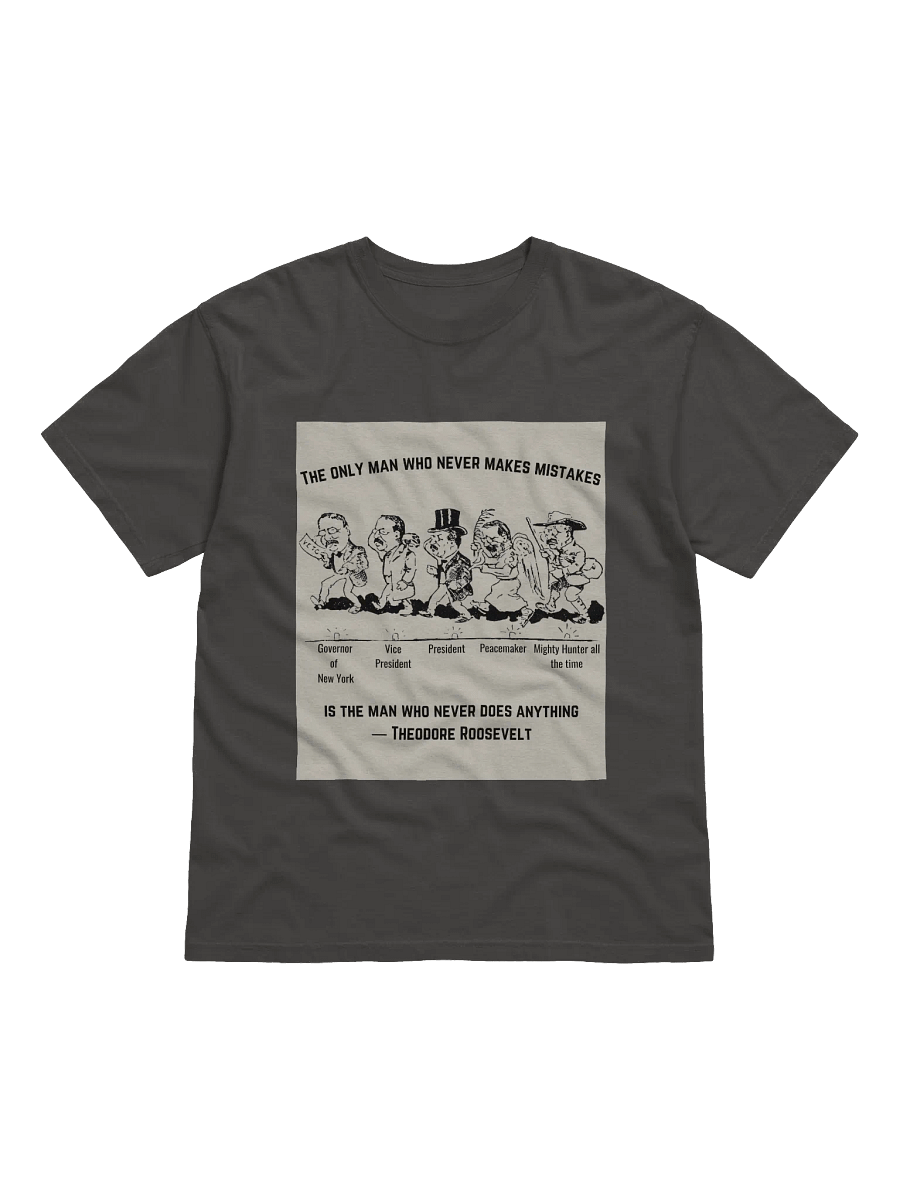 Teddy Roosevelt Quote | 100% Cotton Comfort Colors T-Shirt product image (3)