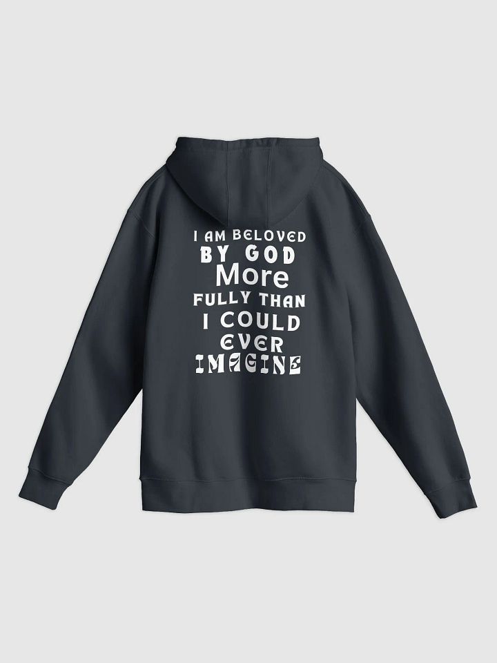 I Am Beloved by God Unisex Hoodie product image (1)