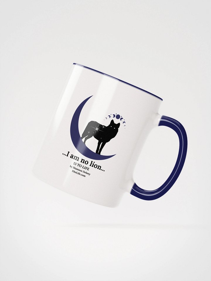 I am No Lion – Wolf and Moon Mug – 13 TO LIFE Mug with Dark Blue Interior and Handle product image (2)