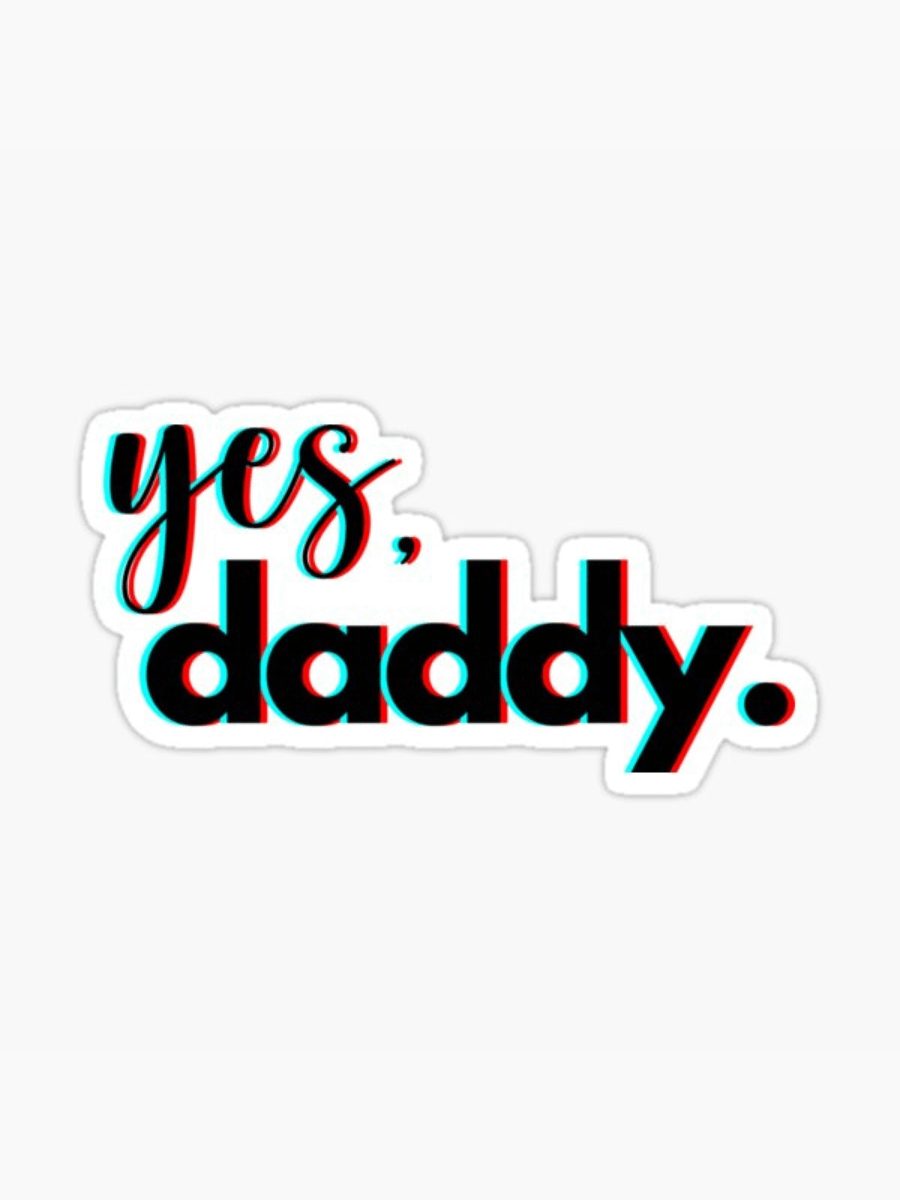 "Yes Daddy" Sticker product image (1)