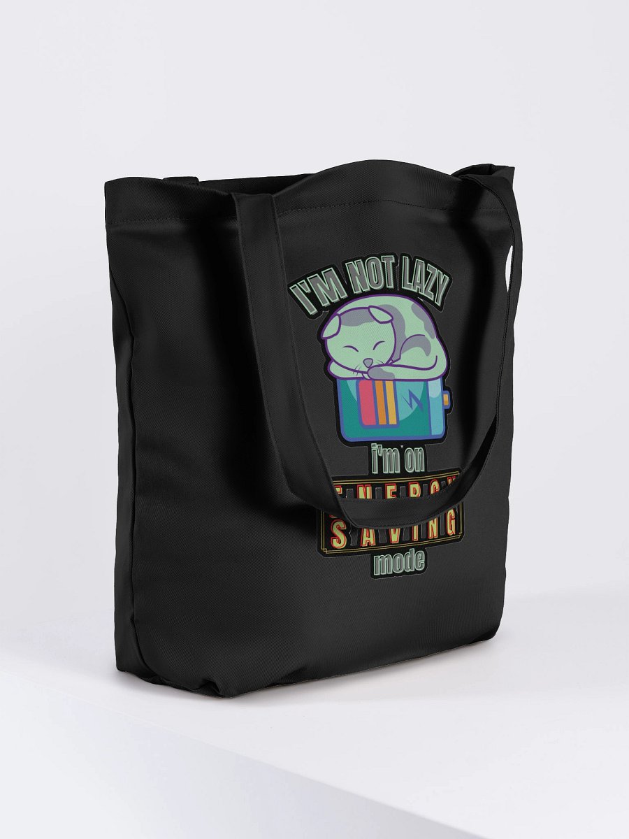 I'M NOT LAZY, I'M ON ENERGY SAVING MODE product image (7)