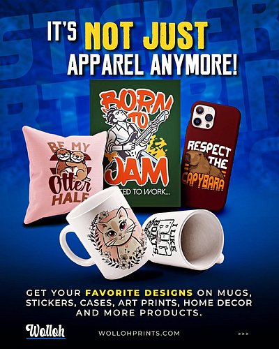 Now your favorite Wolloh designs live beyond the T-shirt.

Stick them, sip from them, hug them, or hang them.
From stickers a...