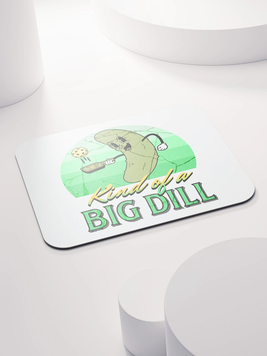 Kind Of A Big Dill Pickleball Playful Mouse Pad product image (4)