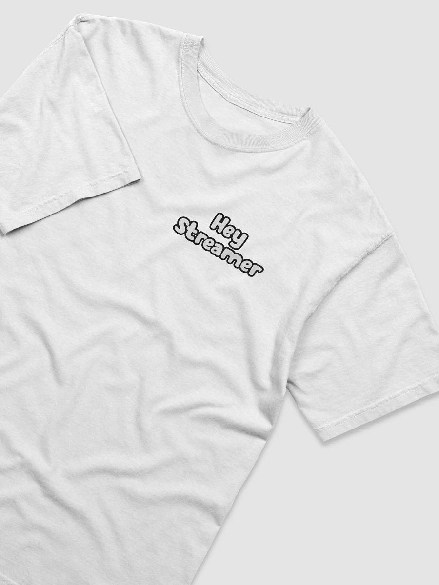 Hey Streamer Tee product image (3)