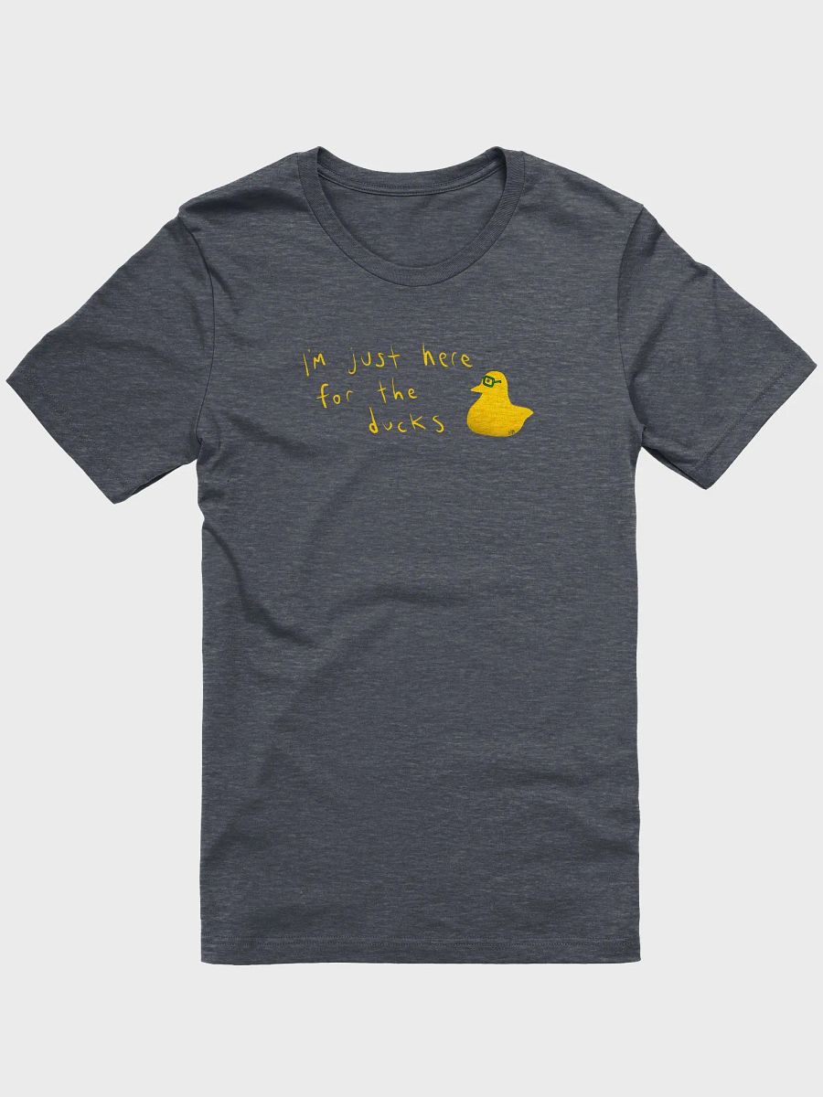 I'm just here for the ducks - heather tee product image (6)