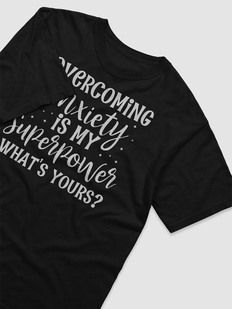 Overcoming Anxiety Is My Superpower Tee product image (3)