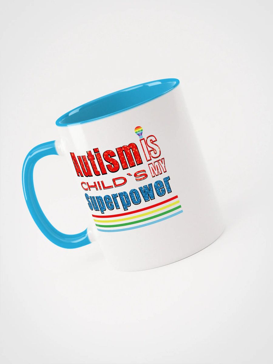 Autism Is My Child’s Superpower, Ceramic Mug product image (3)
