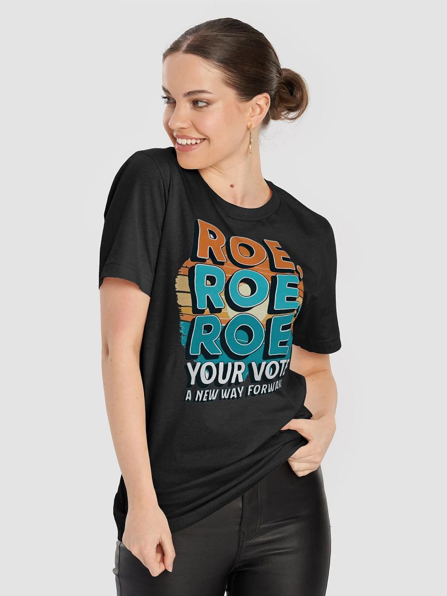 ROE YOUR VOTE Bella+Canvas Supersoft T-Shirt product image (8)
