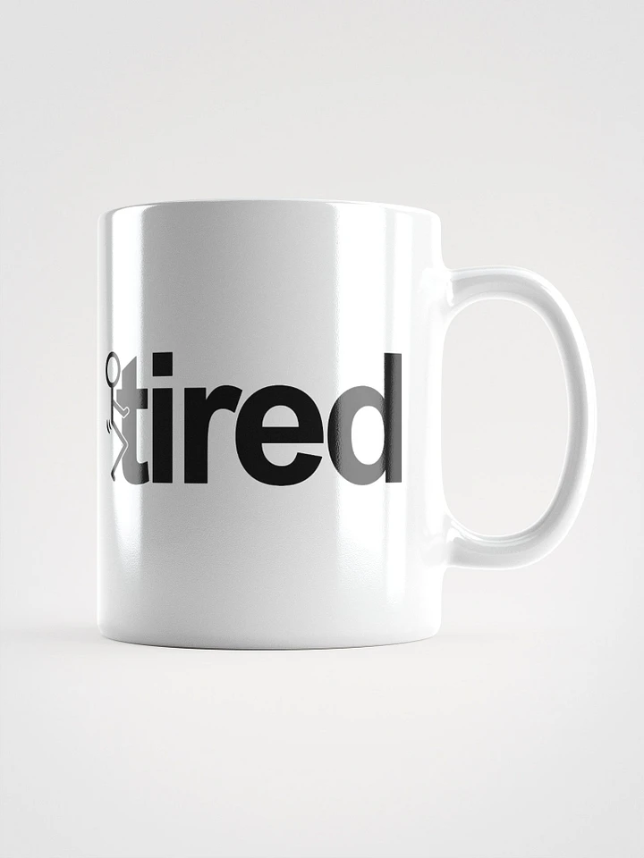 F'n Tired Coffee Cup product image (2)