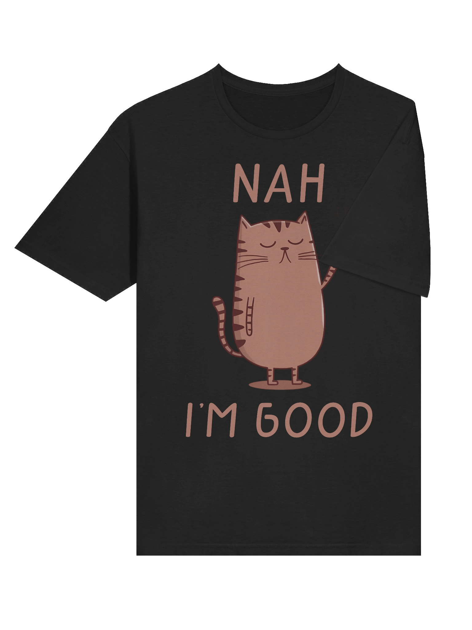 Nah I'm Good Cat Vibes T-Shirt product image (37)