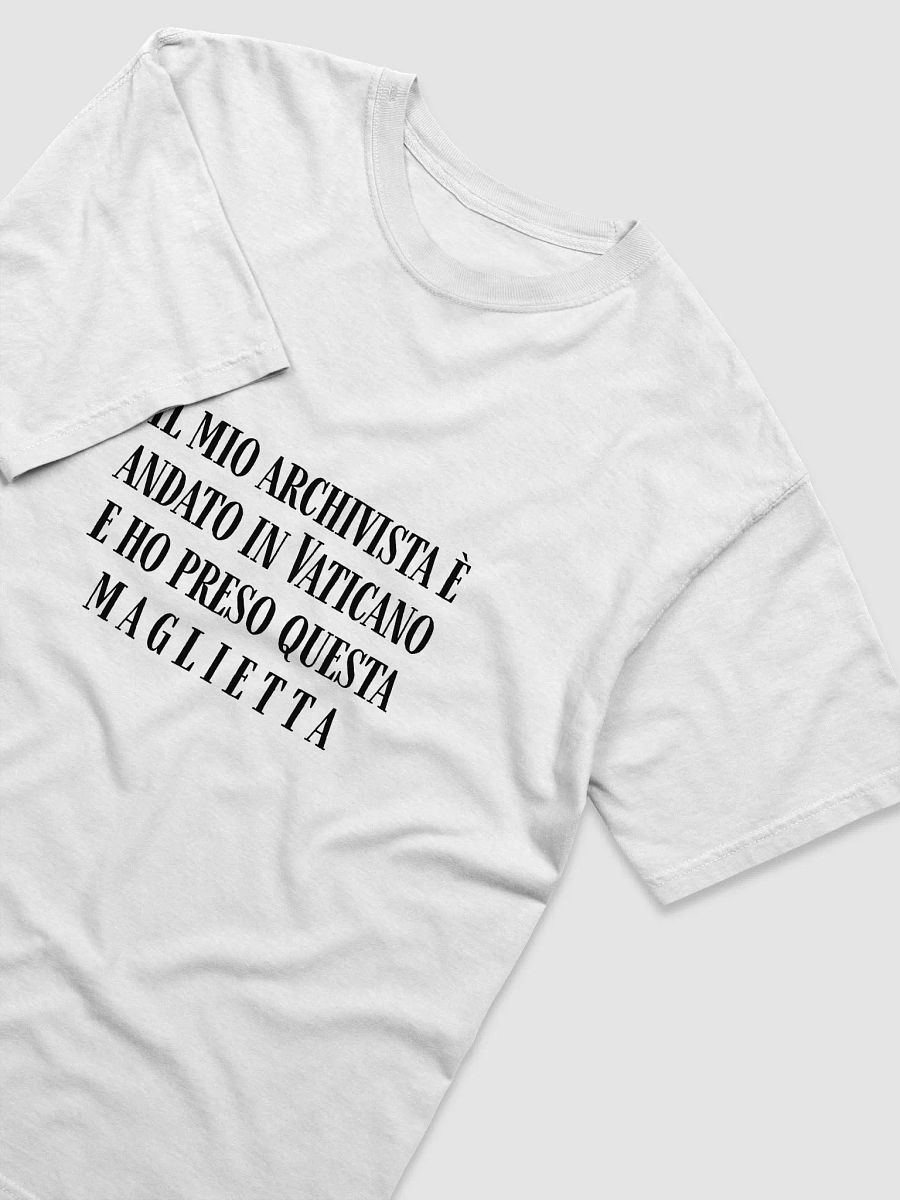 MY ARCHIVIST WENT TO THE VATICAN AND ALL I GOT WAS THIS T SHIRT - WHITE product image (3)